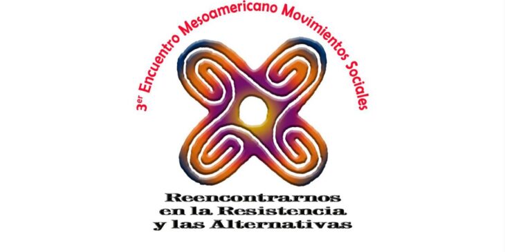 Rumbo al III Encuentro Mesoamericano de Movimientos Sociales