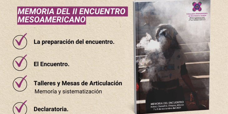 Memoria gráfica, metodológica y testimonial Segundo Encuentro Mesoamericano de Movimientos Sociales Reencontrarnos en la Resistencia y las Alternativas