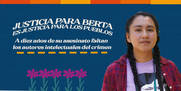 Justicia para Berta es justicia para los pueblos